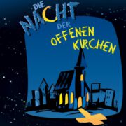 Die Nacht der Offenen Kirchen 22.11.2024 ab 18.00 Uhr